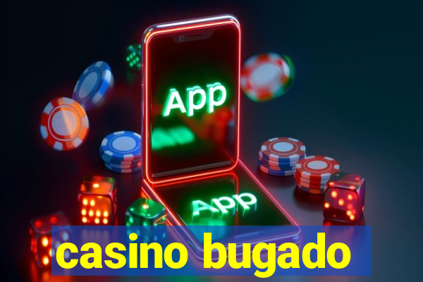 casino bugado